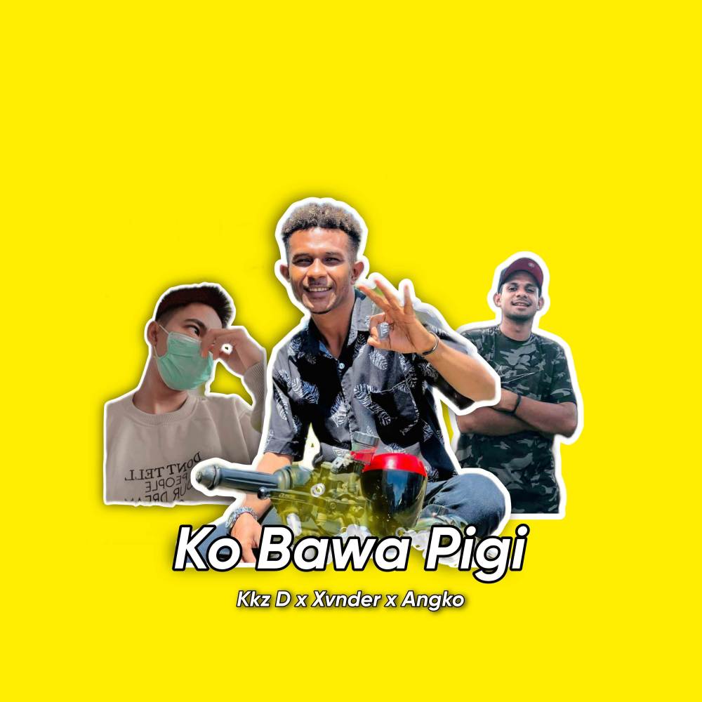 Ko Bawa Pigi (feat.Xvnder x Angko) 
