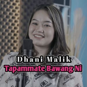 Tapammate Bawang Ni dari Dhani Malik