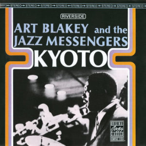 ดาวน์โหลดและฟังเพลง Kyoto พร้อมเนื้อเพลงจาก Art Blakey