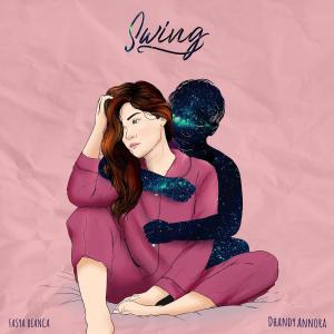 Dengarkan Swing lagu dari Dhandy Annora dengan lirik