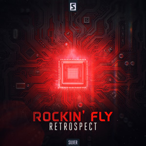 ดาวน์โหลดและฟังเพลง Rockin' Fly พร้อมเนื้อเพลงจาก Retrospect