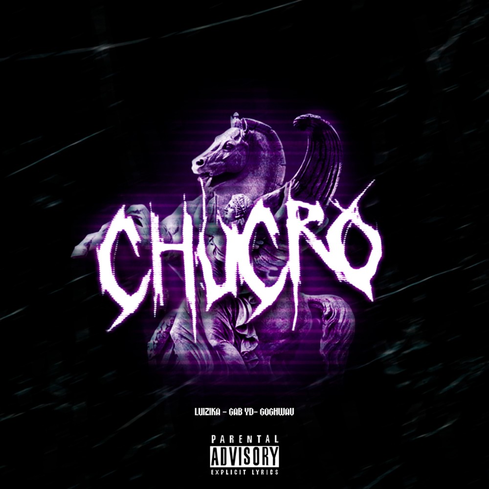 Chucro (Explicit)