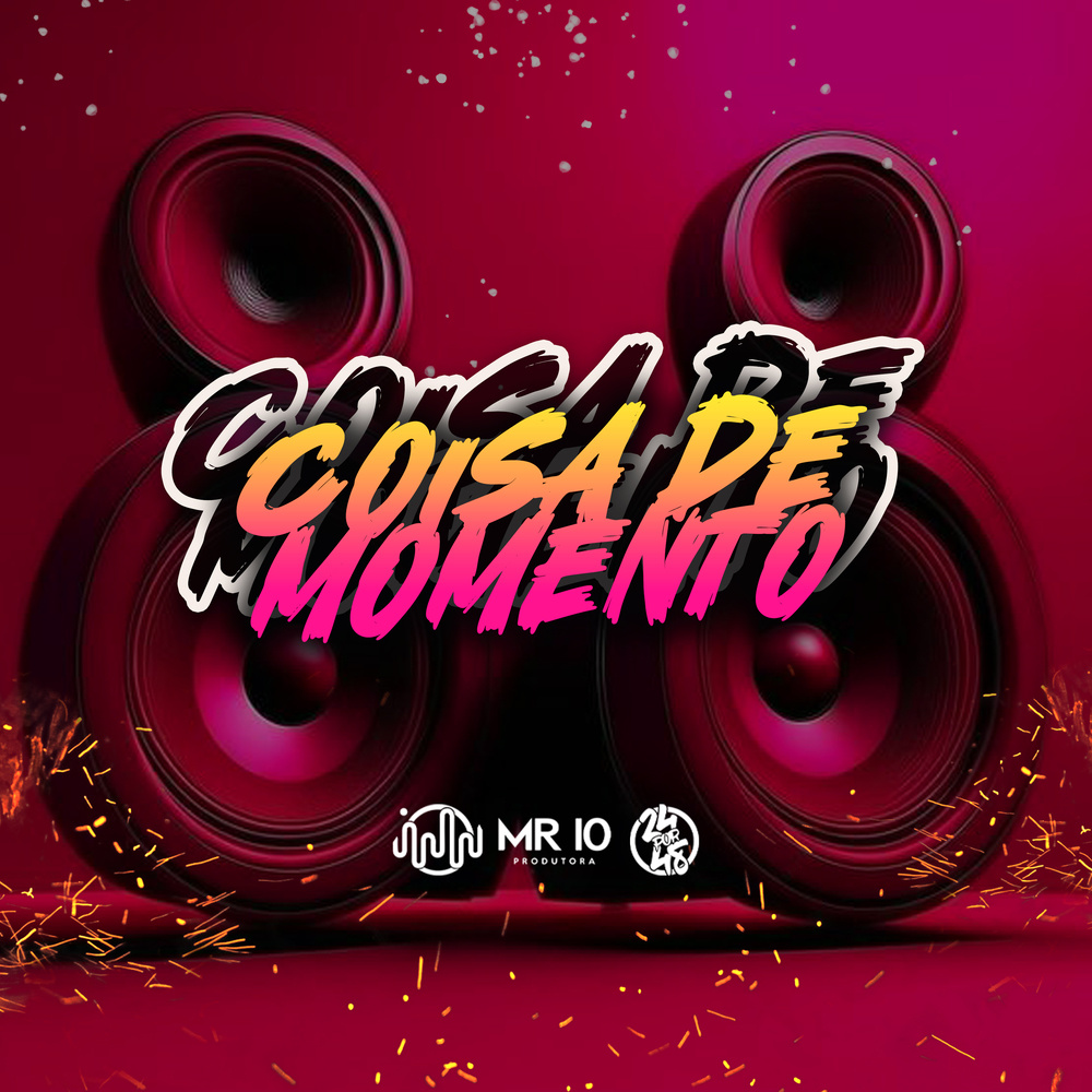 Coisa De Momento (Explicit)