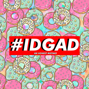 Dengarkan #Idgad (Tchuno Remix) lagu dari An Honest Mistake dengan lirik