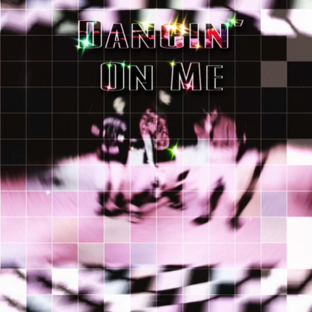 DANCIN ON ME (feat. $lum$lum)