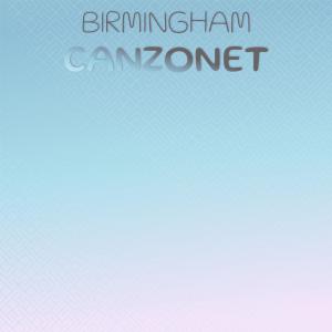 Dengarkan lagu Birmingham Canzonet nyanyian Kial Halio dengan lirik