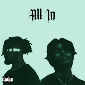ดาวน์โหลดและฟังเพลง All In (Explicit) พร้อมเนื้อเพลงจาก LoSoul