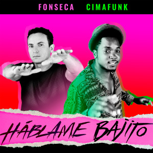 อัลบัม Háblame Bajito ศิลปิน Fonseca