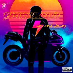 收聽Gentle solo的Ups and Downs (Explicit)歌詞歌曲