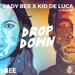 ดาวน์โหลดและฟังเพลง Drop Down พร้อมเนื้อเพลงจาก Lady Bee