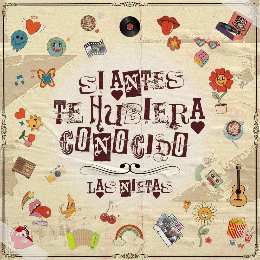 Si Antes Te Hubiera Conocido