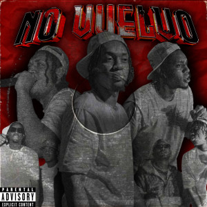 Album No Vuelvo (Explicit) from Young Kelly