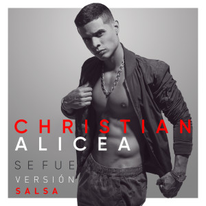 Christian Alicea的专辑Se Fue (Salsa)