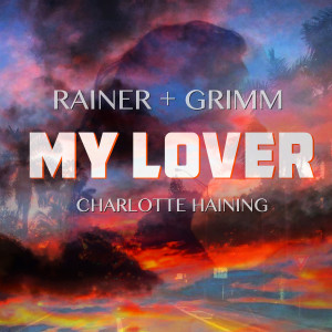Rainer + Grimm的專輯My Lover