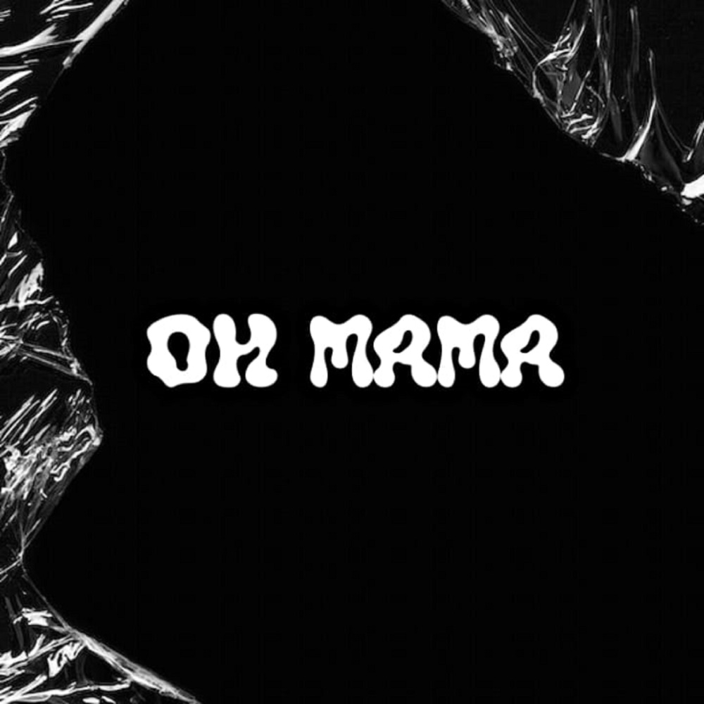 Oh Mama