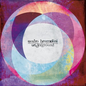 Album Underground from Sandro Brugnolini