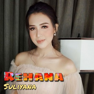 Dengarkan Rehana lagu dari Suliyana dengan lirik
