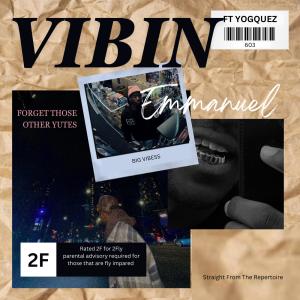 Emmanuel的專輯Vibin (feat. Y.O.G Quez)