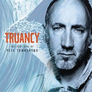 Pete Townshend的專輯Truancy: The Very Best Of Pete Townshend