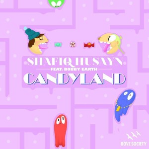 ดาวน์โหลดและฟังเพลง Candyland พร้อมเนื้อเพลงจาก Shafiq Husayn