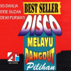 Album Best Seller Disco Melayu Dangdut Pilihan from Various Artists