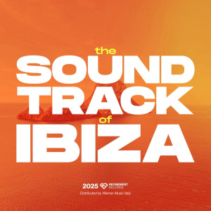 Various Artists的專輯The Soundtrack of Ibiza 2025 (Explicit)