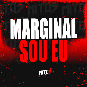 DJ BB的专辑Marginal Sou Eu (Explicit)