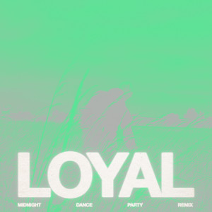 Listen to LOYAL song with lyrics from 33 Below