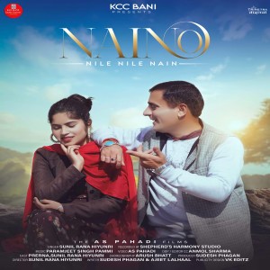 Album Naino (Nile Nile Nain) from Sunil Rana Hiyunri