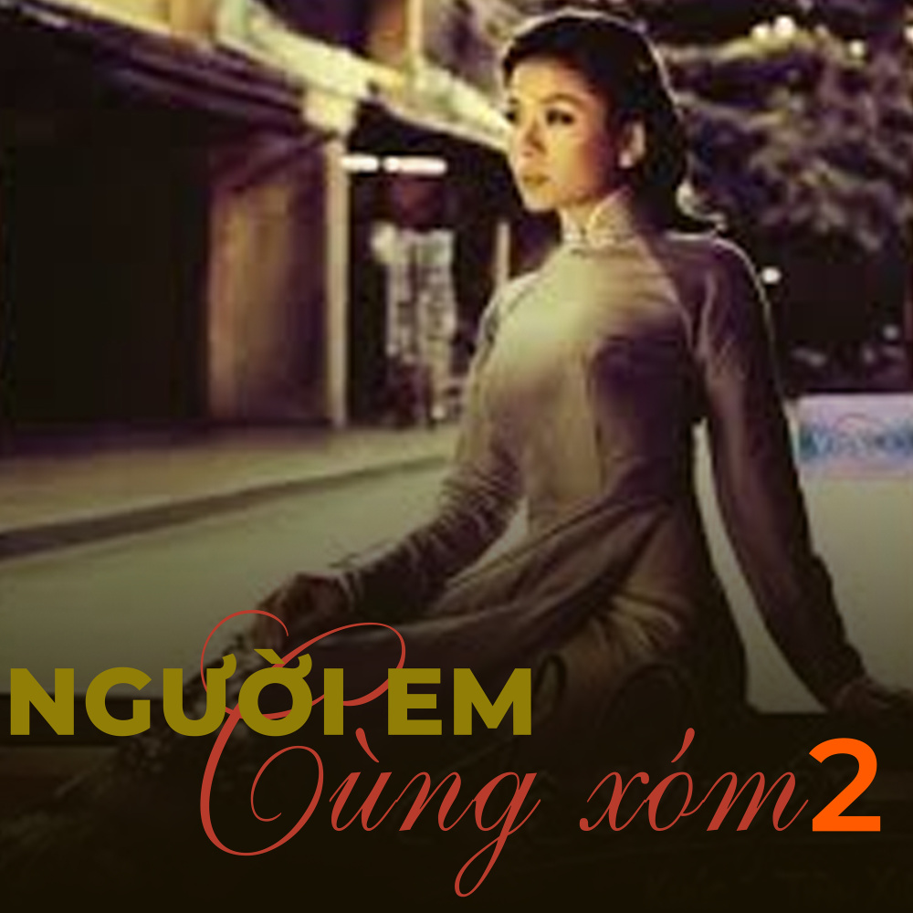 Liên khúc người em cùng xóm 2.3
