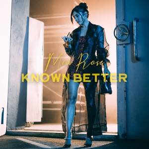 Mia Rose的專輯Known Better