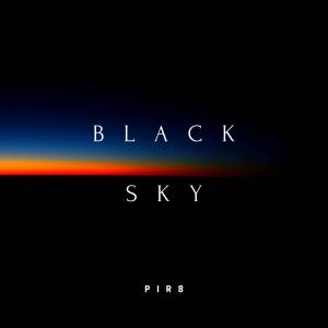 ดาวน์โหลดและฟังเพลง Black SKY พร้อมเนื้อเพลงจาก pir8