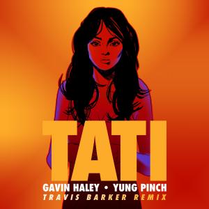 อัลบัม Tati (Travis Barker Remix) ศิลปิน Yung Pinch