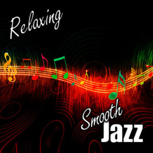 Smooth Jazz的專輯Relaxing: The Smooth Jazz Instrumental That's Easy Listening and Romantic