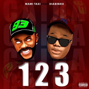ดาวน์โหลดและฟังเพลง 123 (Explicit) พร้อมเนื้อเพลงจาก Mami Taxi