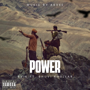 Listen to Power (Explicit) song with lyrics from RVIK