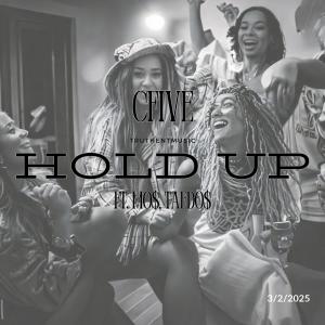 收聽CFIVE的Hold up Hold up (feat. TaeDo3$ & Mo$) (Explicit)歌詞歌曲