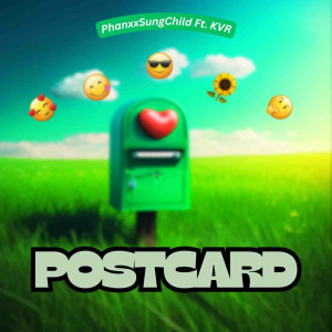 ดาวน์โหลดและฟังเพลง Postcard พร้อมเนื้อเพลงจาก PhanxxSungChild