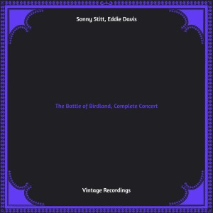 Album The Battle of Birdland, Complete Concert (Hq Remastered) from Sonny Stitt