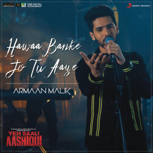 收聽Hitesh Modak的Hawaa Banke Jo Tu Aaye (From "Yeh Saali Aashiqui")歌詞歌曲