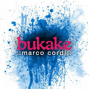 Marco Cordi的專輯Bukake