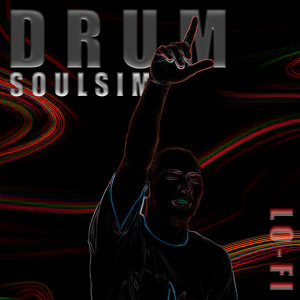 ดาวน์โหลดและฟังเพลง Drum (Lo-fi) (Explicit) พร้อมเนื้อเพลงจาก soulsim