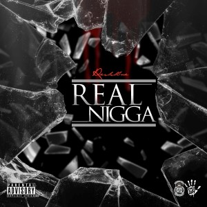 ReddLine的專輯Real Nigga