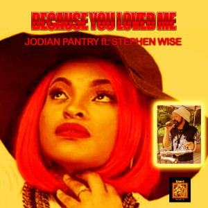 Album Because You Loved Me from Jodian Pantry