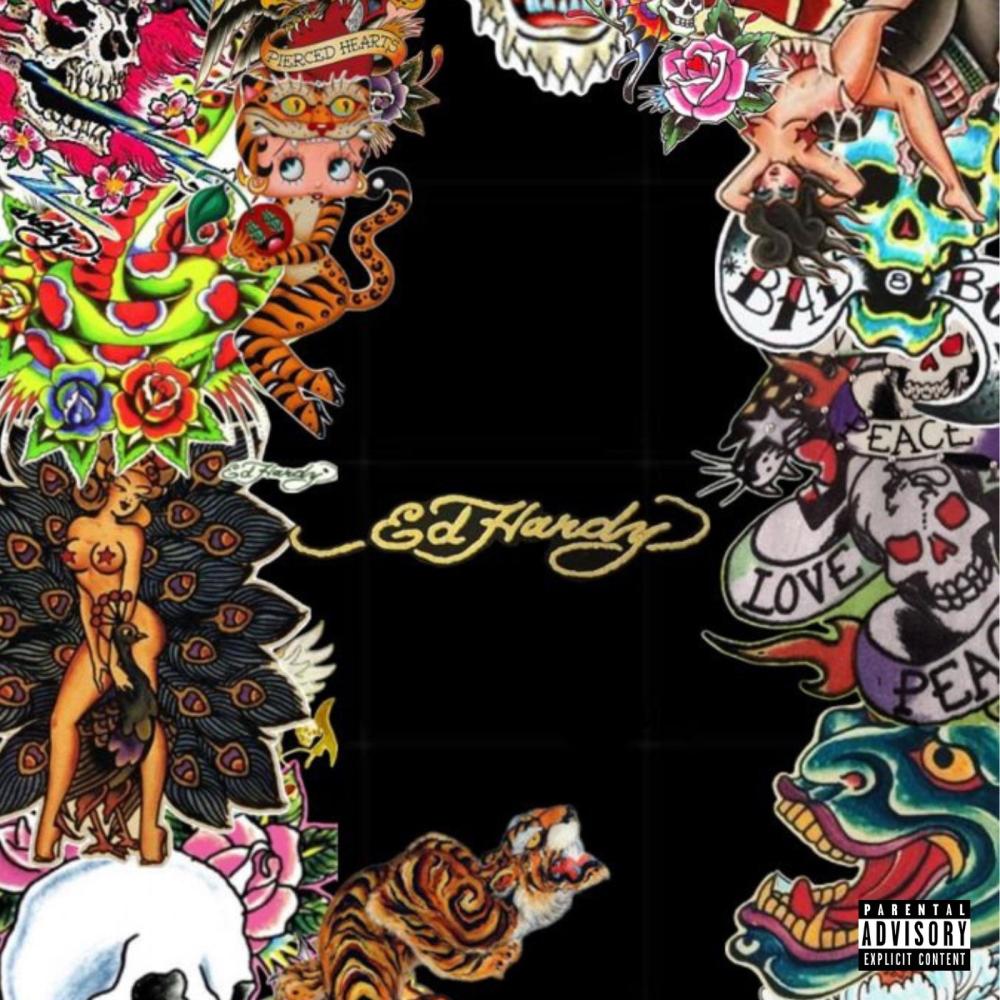 Ed Hardy (Explicit)