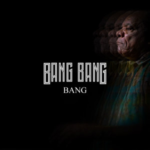 收聽Immortalcaine的Bang Bang Bang (Explicit)歌詞歌曲