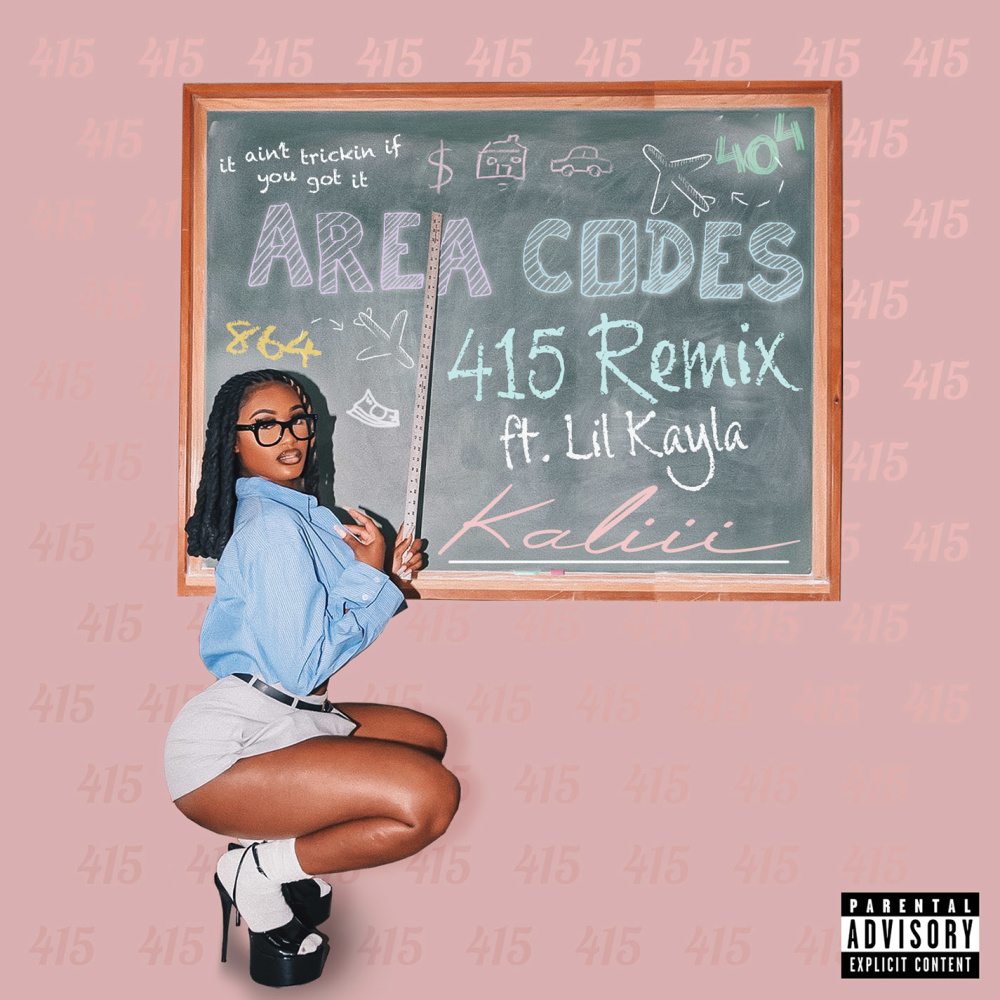 Area Codes [feat. Lil Kayla] (415 Remix|Explicit)