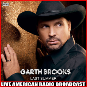 Album Last Summer oleh Garth Brooks