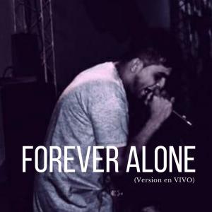 Chazz的专辑Forever Alone (En Vivo)