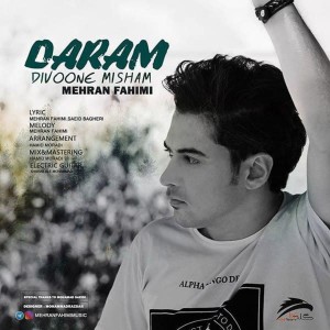 Listen to Daram Divoone Misham song with lyrics from Mehran Fahimi